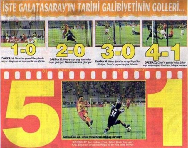 -  - "Kupa finalinde tarihi fark"  - Galatasaray-Fenerbahçe: 5-1 11 Mayıs 2005  - 2005 yılının kupa finalinde 5 golle gelen muhteşem bir zafer... Fenerbahçe 22 yıllık kupa özlemine son vermek isterken ezeli rakibi Galatasaray'dan tarihi bir fark yiyeceğine tahmin etmiyordu... Olimpiyat Stadı'ndaki maçı 5-1 kazanarak 100. yılında Türkiye Kupası mutluluğu yaşayan sarı-kırmızılılar aynı zamanda taraftarlarına unutulmaz bir derbi zaferi hediye ediyordu.