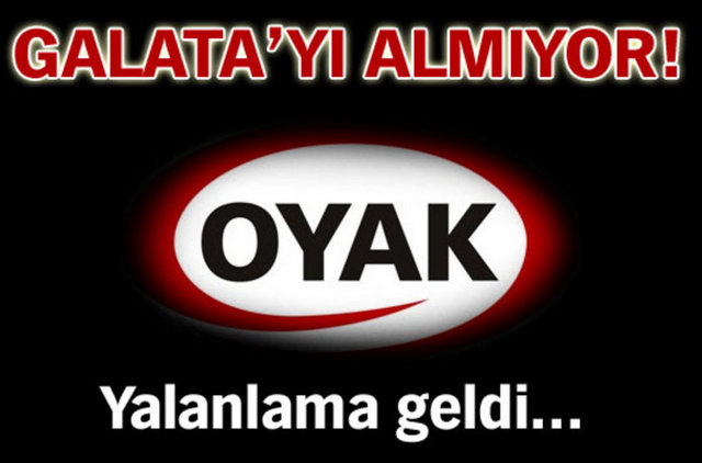 Oyak, Galata Chemicals'ı alacağı haberlerini yalanladı. Oyak'ın kimya - alanında faaliyet gösteren şirketi 150 milyon dolara satın alacağı - belirtiliyordu.
