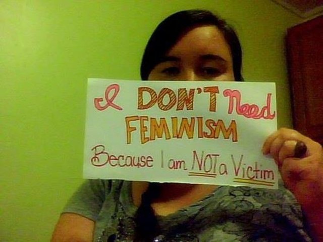 "Feminizme ihtiyacım yok çünkü ben bir kurban değilim"