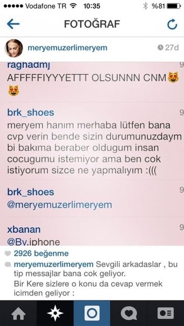 brk_shoes: Meryem Hanım, bana lütfen cevap verin. Ben de sizin durumunuzdayım. Bir bakıma birlikte olduğum insan çocuğumu istemiyor ama ben çok istiyorum sizce ne yapayım?