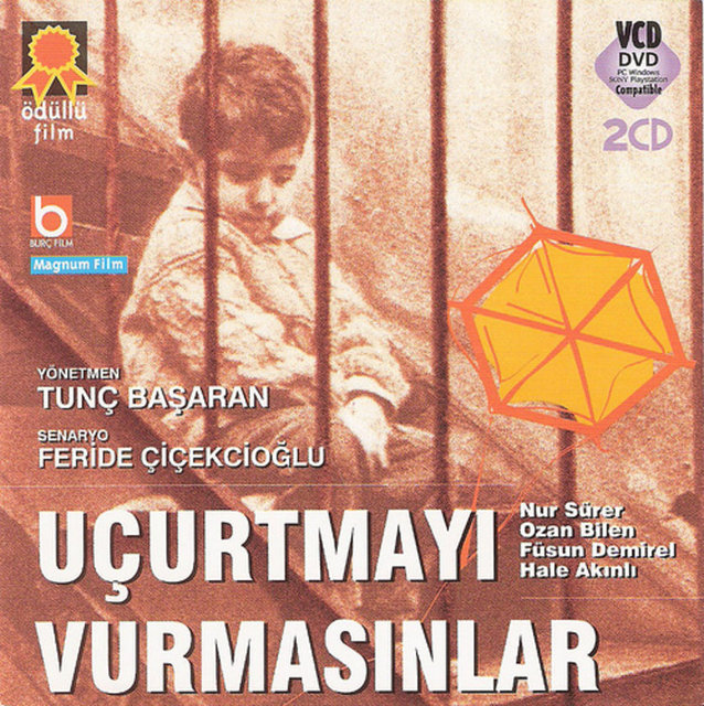 40-Uçurtmayı Vurmasınlar