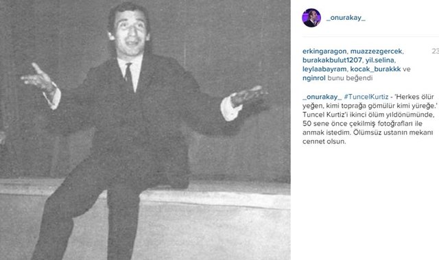 Tuncel Kurtiz'i ikinci ölüm yıldönümünde, 50 sene önce çekilmiş fotoğrafları ile anmak istedim. Ölümsüz ustanın mekanı cennet olsun.' notunu yazdı.