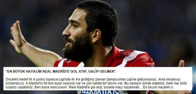 Milli futbolcu, verdiği bir röportajda; "En büyük hayalim, Real Madrid'e gol atıp burada kazanmak" diye konuşmuştu.