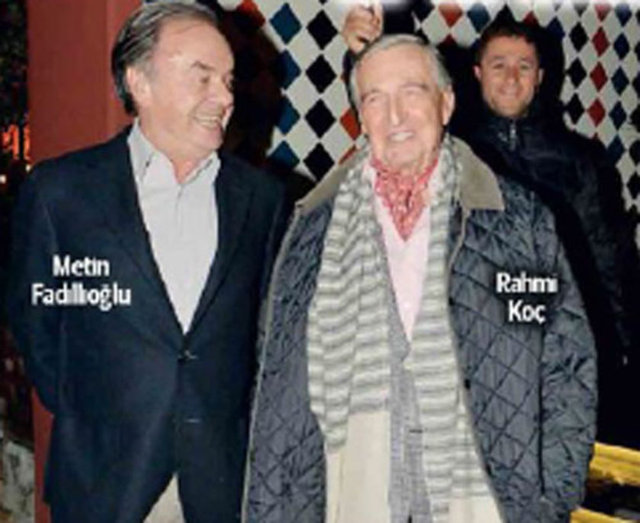 RAHMİ KOÇ, METİN FADILLIOĞLU