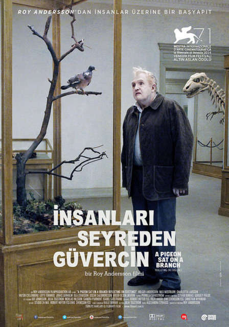 2-İnsanları Seyreden Güvercin(En Duva Satt På En Gren Och Funderade På Tillvaron)(2014: Pieter Bruegel'ın bir tablosundan yola çıkan Roy Andersson, hayata plan sekanslarla bakıyor.İsveçli rejisör,'Yaşayanlar Üçlemesi'nin son filminde ustalığını kanıtlıyor