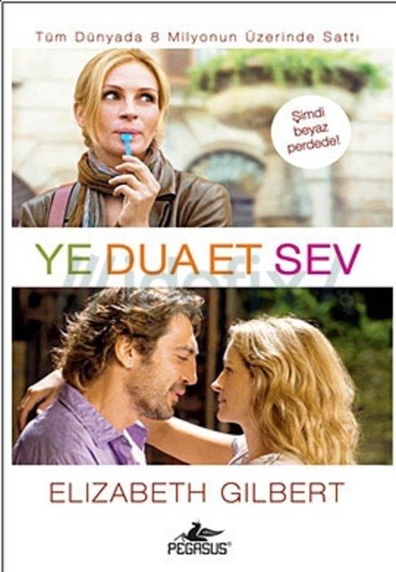 Ye Dua Et Sev - Elizabeth Gilbert, Pegasus Yayıncılık