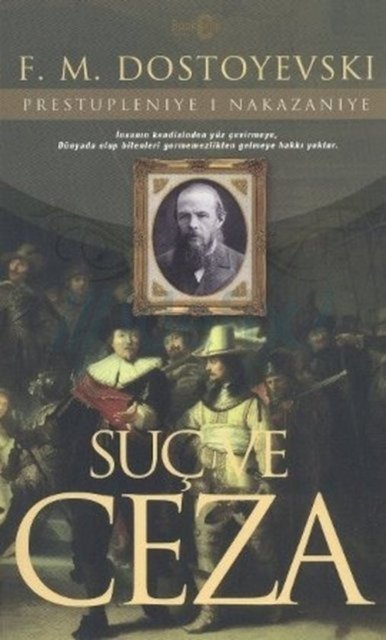 Dostoyevski'nin Suç ve Ceza'sı takip ediyor.