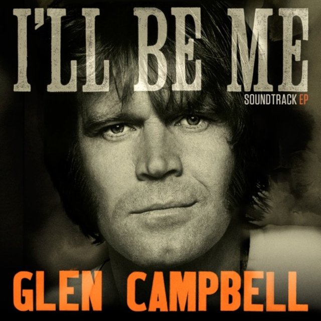 I'm not Gonna Miss You, "Glen Campbell...I'll Be Me"