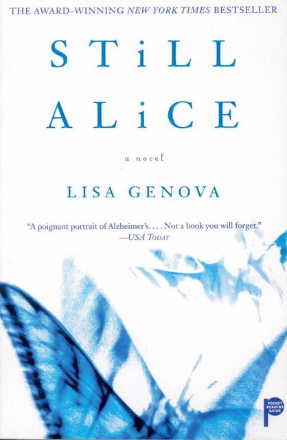 Still Alice: Uyarlandığı kitap "Still Aliice". Yazarı Lisa Genova.