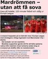 AFTONBLADET: Liverpool için İstanbul macerası kabusla sona erdi. 