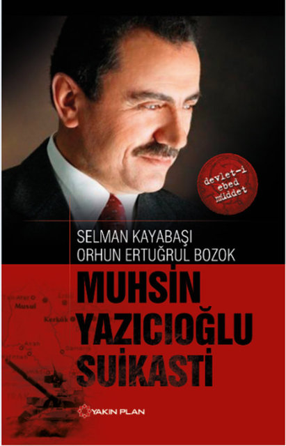 38- MUHSİN YAZICIOĞLU SUİKASTİ