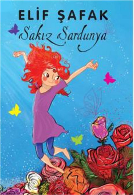 SAKIZ SARDUNYA  - ELİF ŞAFAK