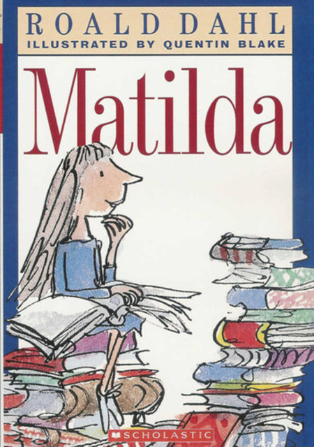 MATILDA  - ROALD DAHL