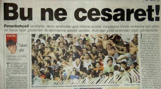 23- "Fenerbahçe taraftarları Beşiktaş formasıyla tribünde" - 18 Eylül 2005 tarihinde oynanan maçta stada girmesi yasak olan F.Bahçe taraftarı üzerlerinde Beşiktaş formasıyla İnönü Stadı'na girdi. Formaları çıkararak tezahüratlara başlamaları olay olmuştu.