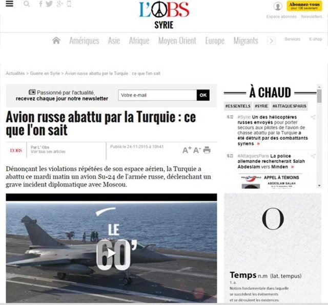 Fransa'da yayınlanan Le Nouvel Observateur haber dergisi , Türkiye'nin bir süredir hava sahasının aralıksız ihlal edilmesinden şikayetçi olduğunu belirterek Rus uçağının düşürülmesinin Ankara-Moskova arasında ciddi bir diplomatik krize neden olacağını yazdı. 