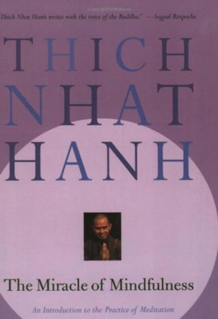 Farkındalığın Mucizesi-Thich Nhat Hanh