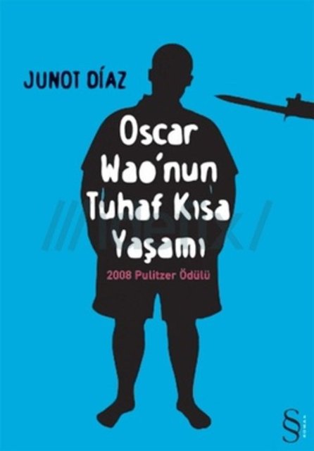 Oscar Wao'nun Tuhaf  Kısa Yaşamı-Junot Díaz  