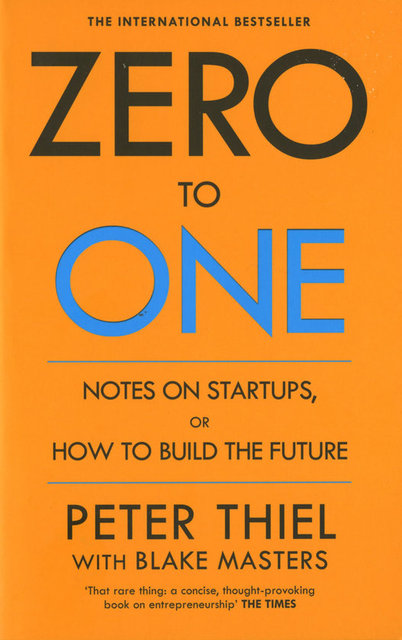 Zero to One-Peter Thiel