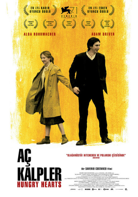   - 5-Aç Kalpler (Hungry Hearts) (2014): Çocuk sahibi olmakla ilgili yapılmış en melankolik eserlerden... Değişken tonuyla irkiltebilen gotik ve klostrofobik bir gerilim... Venedik Film Festivali'nden dört ödüllü üstelik! -  