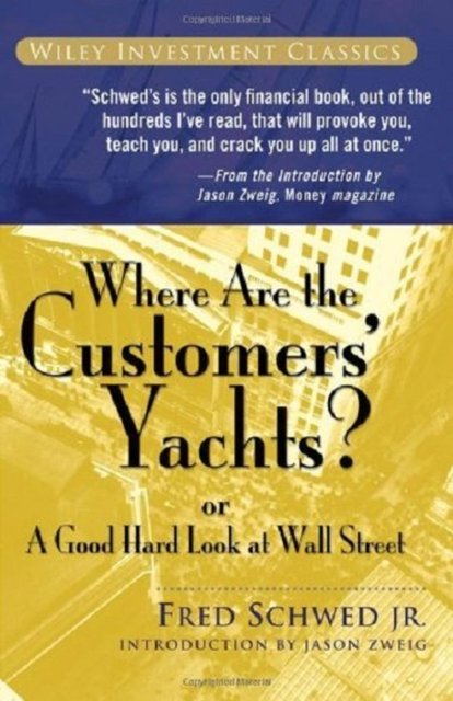 Where Are the Customers' Yachts?Yazar: Fred Schwed