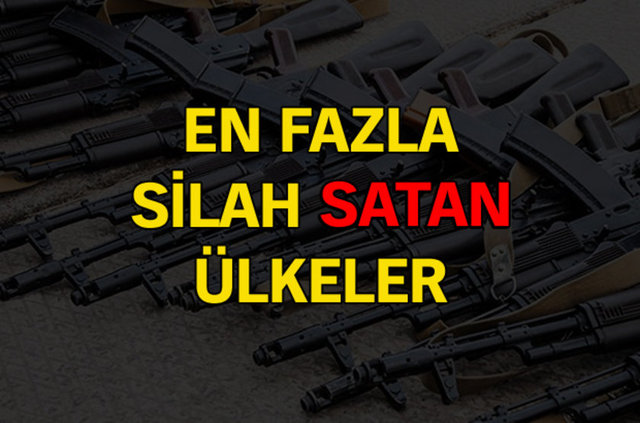 Stockholm Uluslararası Barış Araştırmaları Enstitüsü (SIPRI), dünyanın en büyük silah ihracatçıları listesini açıkladı.