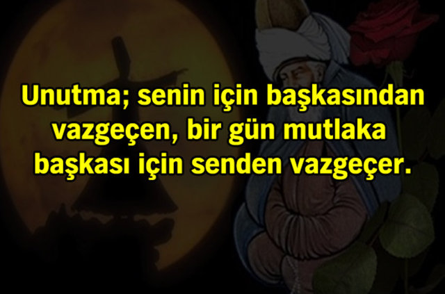 İşte Hz. Mevlana'nın en özel ve anlamlı sözleri...