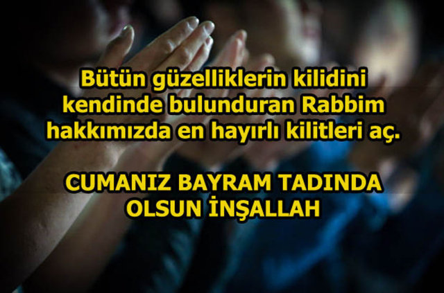 Peygamber Efendimiz sav buyuruyorlar ki: "Bir mümini sevindireni, Allahü teâlâ kıyamet günü sevindirir. Selam ve Dua ile Hayırlı Cumalar.