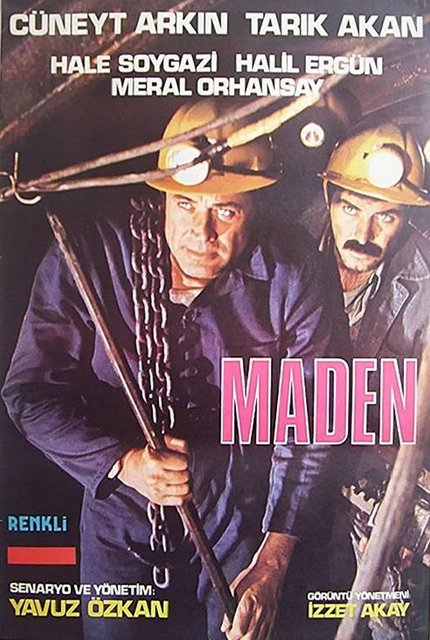 MADEN (1978)Yönetmen… Yavuz ÖzkanSenarist… Yavuz ÖzkanOyuncular… Cüneyt Arkın, Tarık Akan, Hale Soygazi, Meral OrhonsayKonusu… Alınmayan önlemler ve kötü çalışma koşulları yüzünden madenlerde ölen işçi sayısı sürekli artmaktadır. 'İlyas' önderliğinde 'Nurettin' ve 'Halil', işçileri bu ölümlere karşı örgütlenmeye çağırır. Ölümlerin patronlarının ihmalkâr tavırları sebebiyle gerçekleştiğini, haklarını savunmaları gerektiğini söylerler. Bunun için bağımsız bir müfettişin çalışma koşullarını denetlemesini isterler.