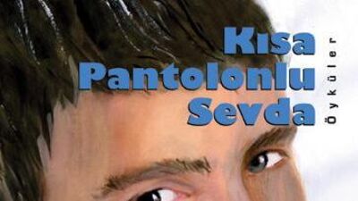 Kısa pantalonlu sevda