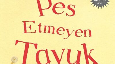 Sıradışı bir tavuğun maceralı öyküsü!