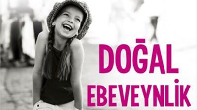 Doğal Ebeveynlik...