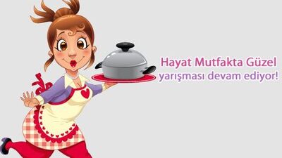 Aralık ayı "Hayat Mutfakta Güzel" yarışmasına katılın!