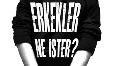 Erkekler ne ister?