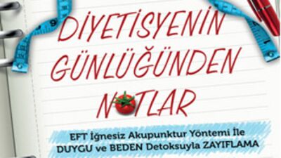 Diyetisyenin Günlüğünden Notlar
