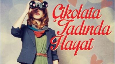 Çikolata Tadında Hayat