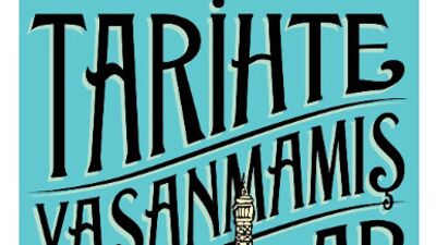 Tarihte Yaşanmamış Olaylar