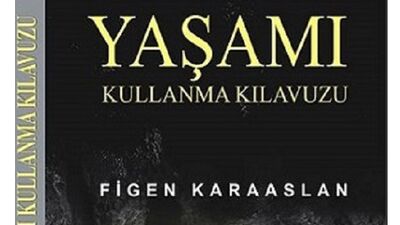 Yaşamı Kullanma Kılavuzu