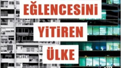 Eğlencesini Yitiren Ülke