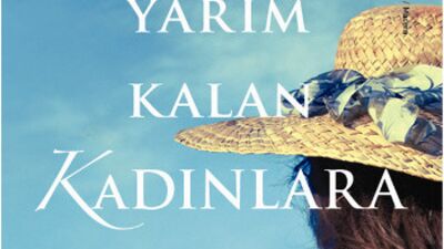 Yarım Kalan Kadınlara