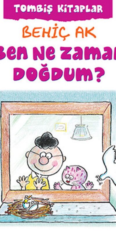 "Ben Ne Zaman Doğdum?"