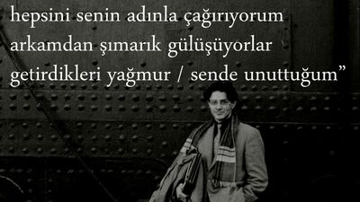 Attila İlhan anısına...