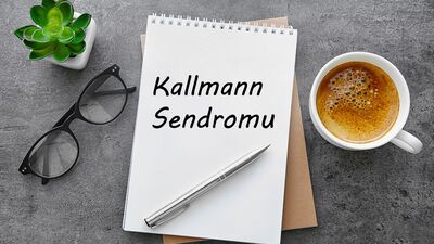 Kallmann sendromu hakkında bilmeniz gereken şeyler var!