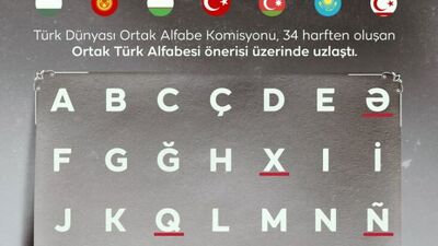 Ortak Türk Alfabesi ile ilgili bilmedikleriniz...