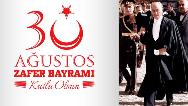 30 Ağustos Zafer Bayramı Kutlu olsun!