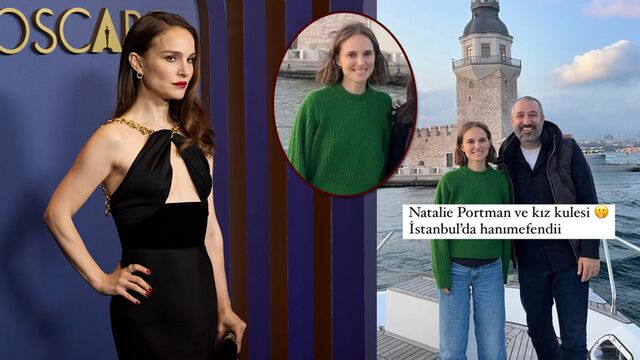 Oscar'lı oyuncu Natalie Portman İstanbul’da!