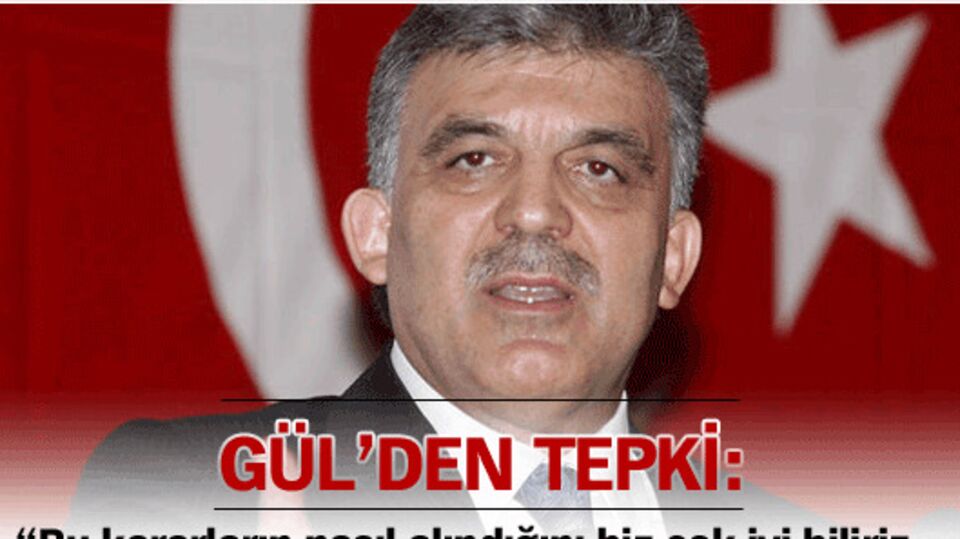 Cumhurbaşkanı Gül'den tepki