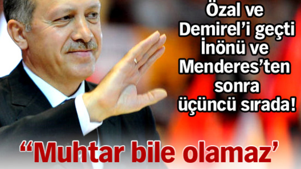 "Muhtar bile olamaz' demişlerdi"