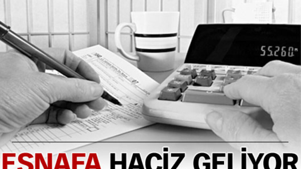 Esnafa haciz geliyor