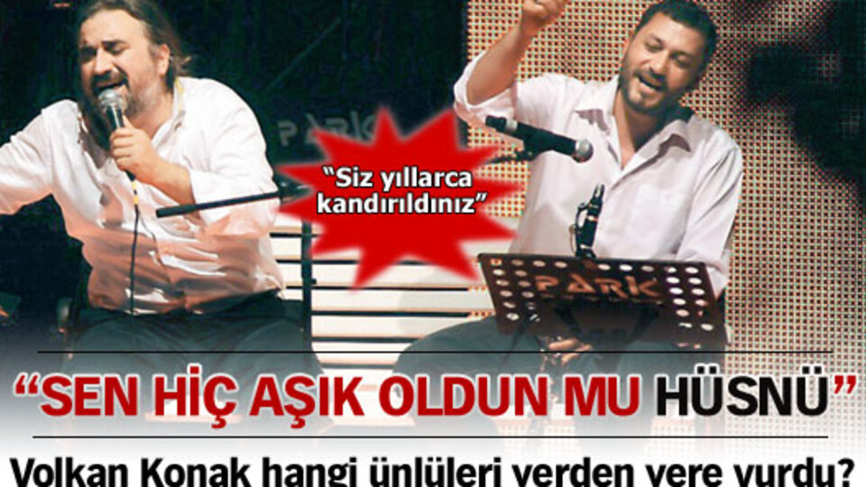 "Sen hiç aşık oldun mu Hüsnü"