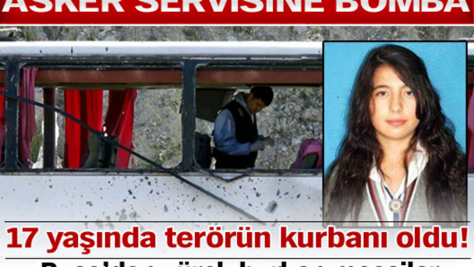 17 yaşında terörün kurbanı oldu!